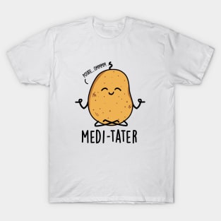 Medi-tate Cute Meditating Potato Pun T-Shirt